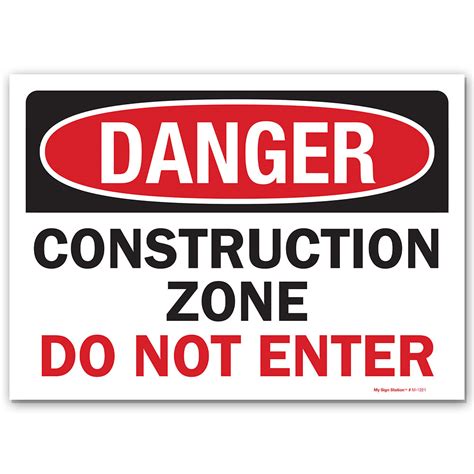 Construction Zone Do Not Enter Sign My Sign Station