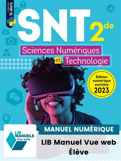 Sciences numériques et Technologie SNT 2de Ed num 2023 Manuel