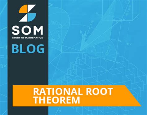 Rational Root Theorem – Explanation & Examples - The Story of Mathematics - A History of ...