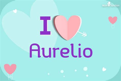 Aurelio Name Meaning, Origin, History, And Popularity