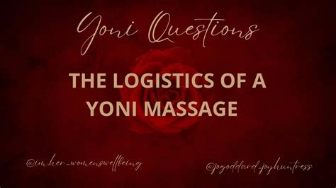 Yoni Massage Faq How Is A Yoni Massage Structured Youtube