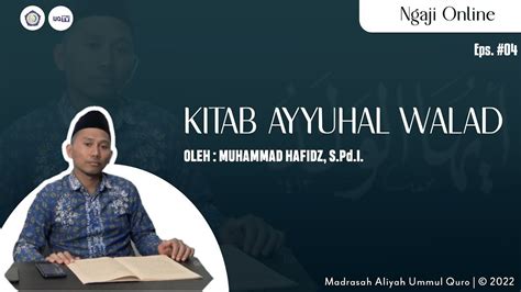 NGAJI KITAB AYYUHAL WALAD Eps 4 YouTube