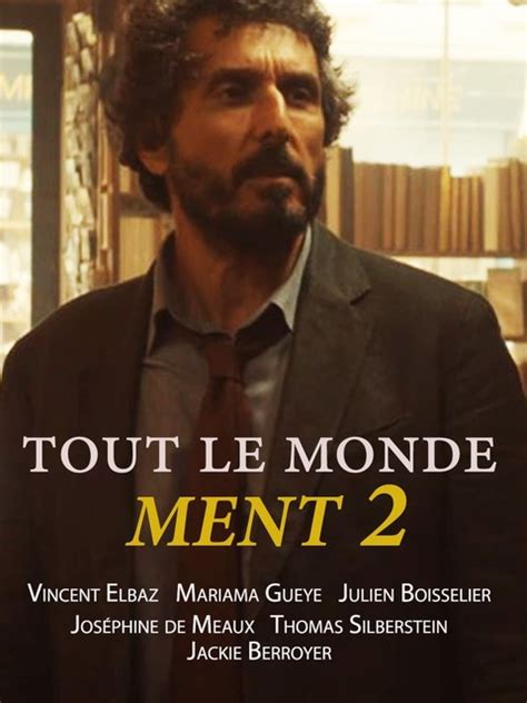 Tout le monde ment 2 un film de 2024 Télérama Vodkaster