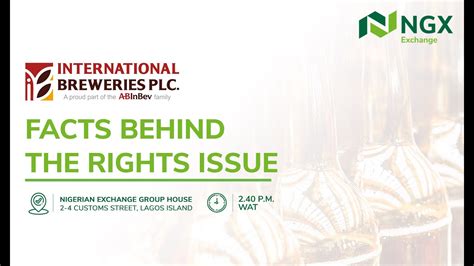 Facts Behind The Rights Issue Presentation By International Breweries