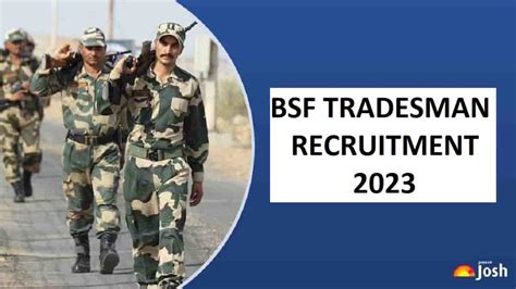 Bsf Tradesman Recruitment Vacancies Constable Expected