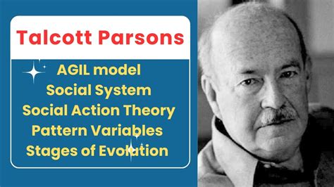 Talcott Parsons Agil Model Social Action Theory Pattern Variables