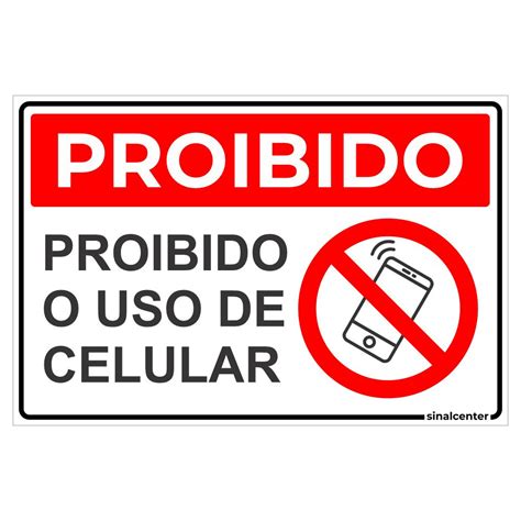 Placa Proibido O Uso De Celular