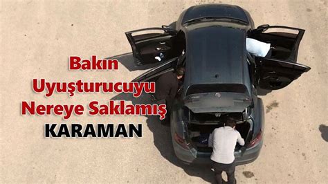 Karaman Da Otomobilin Motor B L M Nde Uyu Turucu Ta Yan Pheli