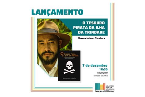 Livro Sobre Pirata Que Viveu Em Curitiba Ser Lan Ado Na Biblioteca