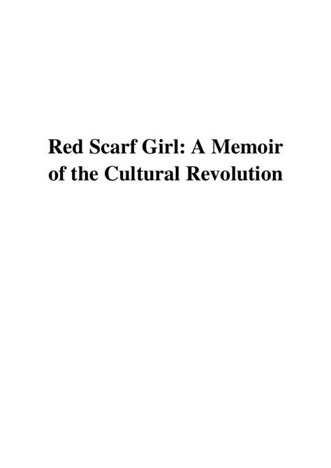 Red Scarf Girl Pdf Ji Li Jiang A Memoir Of The Cultural Revolution