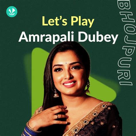 Let's Play - Amrapali Dubey - Latest Bhojpuri Songs Online - JioSaavn