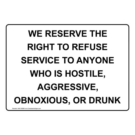 White Right To Refuse Service Sign Sizes