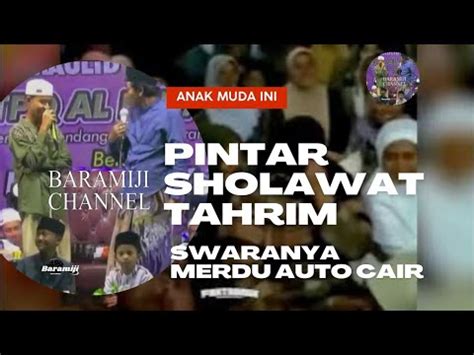 KH ANWAR ZAHID TERBARU Bocil Pintar Sholawatan Dan Tarhim Merdu