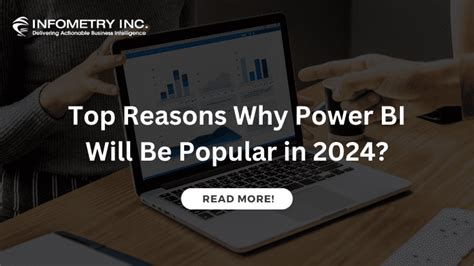 Top Reasons Why Power Bi Will Be Popular In Infometry