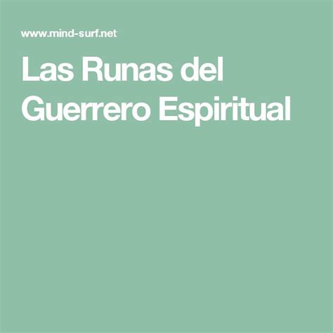 Las Runas Del Guerrero Espiritual Runas Espiritualidad Guerreros