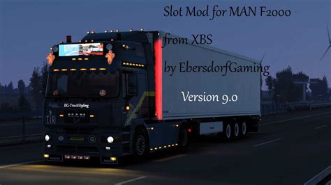 Slot Mod Dla MAN F2000 Z Xbs V9 0 ETS2 ETS2 Mody ATS Mod