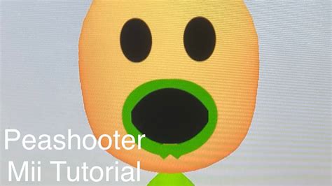 Peashooter Mii Tutorial YouTube