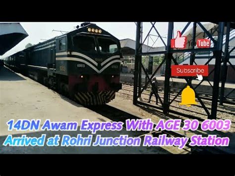 Awam Express Dn With Age Arrived At Rohri Junction Railway Station