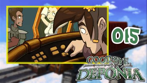 GOODBYE DEPONIA 015 Was Ist Hier Nur Looooos Let S Play Goodbye