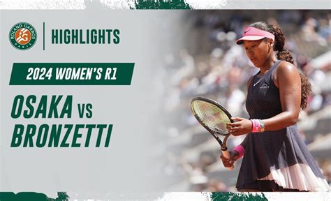 Osaka vs Bronzetti Round 1 Highlights | Roland-Garros 2024 - VCP Tennis