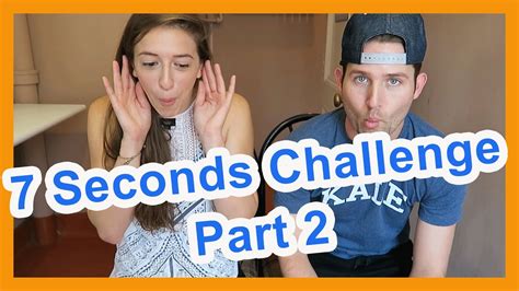 7 Second Challenge Part 2 Youtube