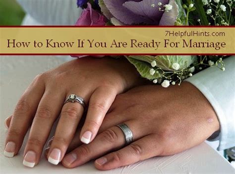 How To Know If You Are Ready For Marriage 7 Helpful Hints