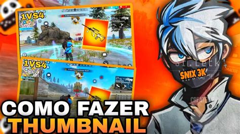 COMO FAZER THUMBNAIL AVANÇADA DE FREE FIRE SIMPLES E RÁPIDO