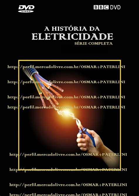 A História Da Eletricidade Ep 1 A Faísca Resumo