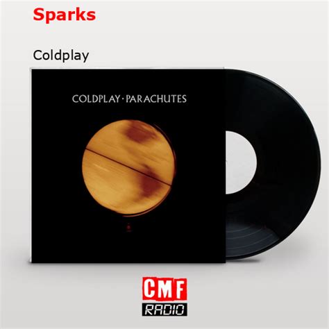 La historia y el significado de la canción 'Sparks - Coldplay