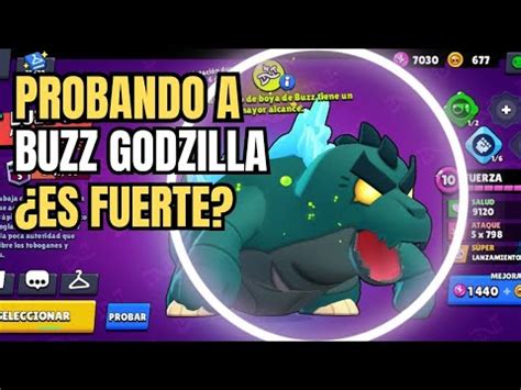 Probando A La Nueva Unidad Buzz Godzilla Es Fuerte Brawl Stars