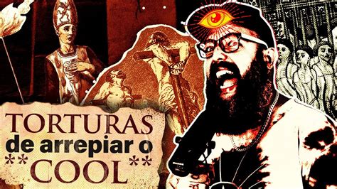 Os DEZ métodos de T0RTURA mais CRUEIS da história VISÃO POPULAR