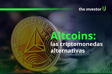 Qué son las altcoins Conoce este tipo de criptomonedas The Investor U