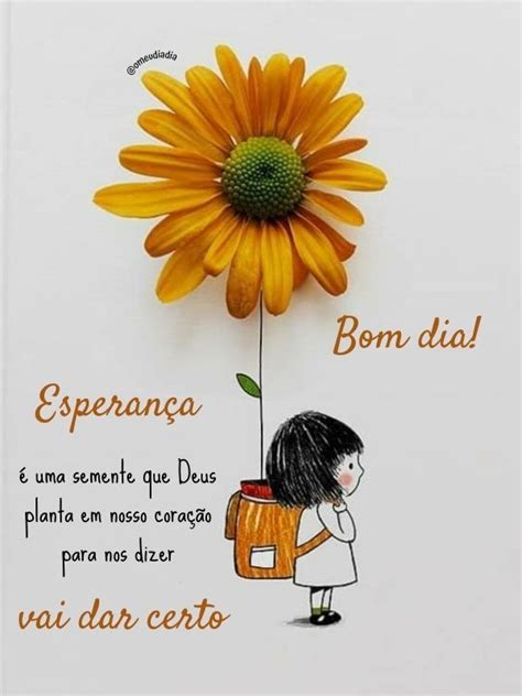 40 Imagens De Bom Dia Com Frases Bonitas De Esperança E Gratidão