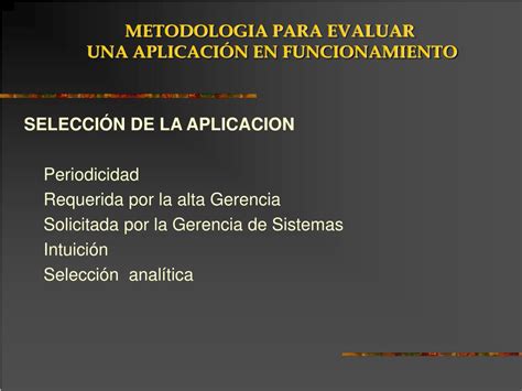 PPT METODOLOGIA PARA EVALUAR UNA APLICACIÓN EN FUNCIONAMIENTO