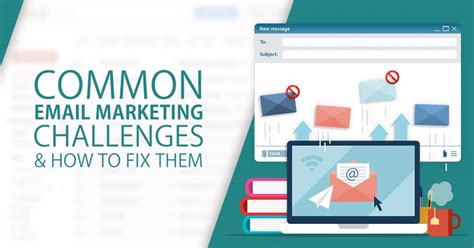 Email Marketing Challenges How To Fix Them Syntactics Inc