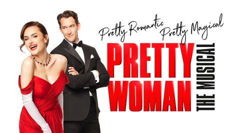 Pretty Woman The Musical Official Box Office Stockton Globe