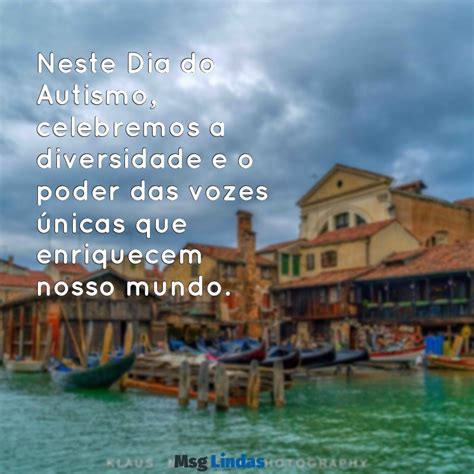 Dia Do Autismo Frases - Mensagens Inspiradoras para o Dia do Autismo: Celebre com Amor e ...