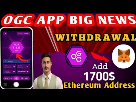 Ogc Mining App New Big Update Ogc App Withdrawal Add Ethereum Address