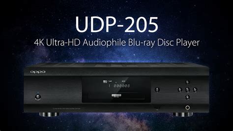 UDP 205 4K Ultra HD Audiophile Blu Ray Disc Player OPPO Digital YouTube