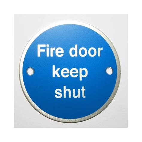 Fire Door Keep Shut Deluxe Signs 76mm Diameter