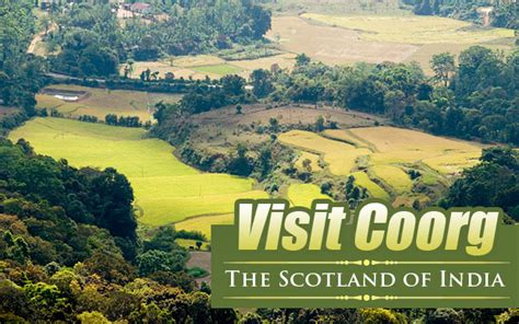 Visit Coorg: The Scotland of India