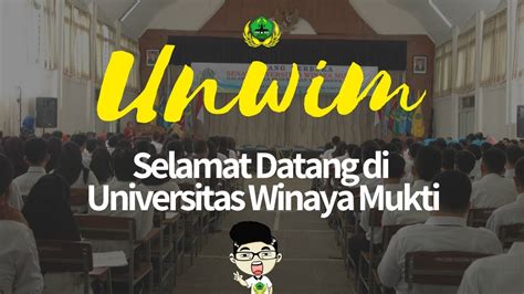 Selamat Datang Di Universitas Winaya Mukti Youtube