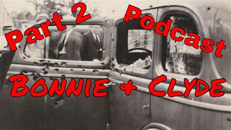 The Ghost Towns Of Bonnie And Clyde Part 2 Mwgt Podcast Youtube