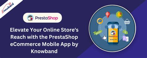 Schalten Sie Den Erfolg Frei PrestaShop ECommerce Mobile App Von Knowband