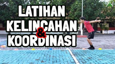 Latihan Kelincahan Dan Koordinasi Menggunakan 8 Cone Youtube