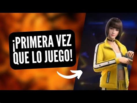 Jugando Free Fire Por Primera Vez Youtube