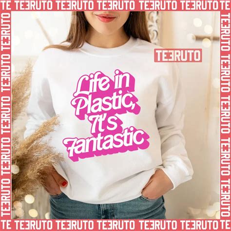 Life In Plastic It S Fantastic Barbie Unisex T Shirt Teeruto