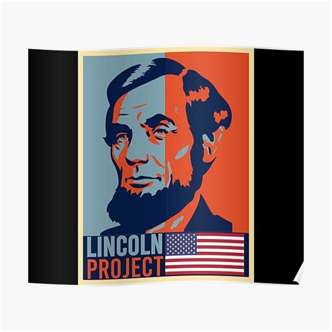 Lincoln Project Poster By Smart Bee Redbubble