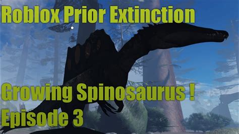 Roblox Prior Extinction Growing Showcasing Spinosaurus With Chaffy