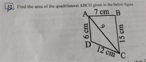 32 Find The Area Of The Quadrilateral Abcd Given In The Below Figure A